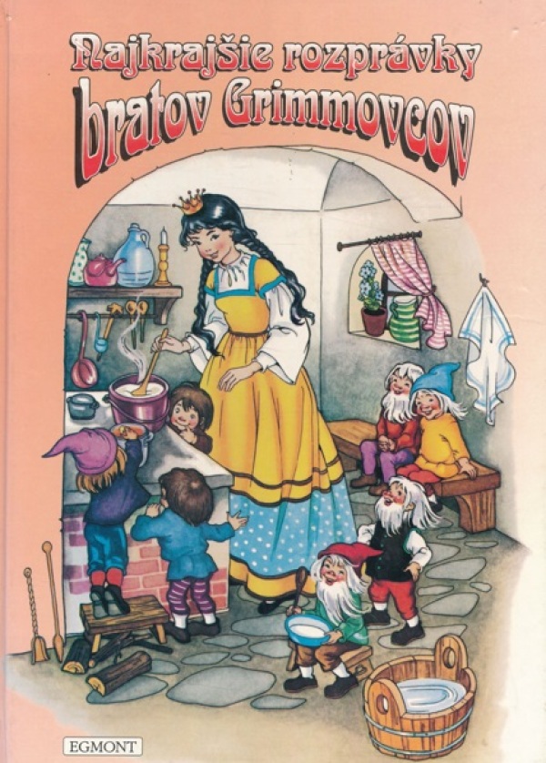NAJKRAJŠIE ROZPRÁVKY BRATOV GRIMMOVCOV