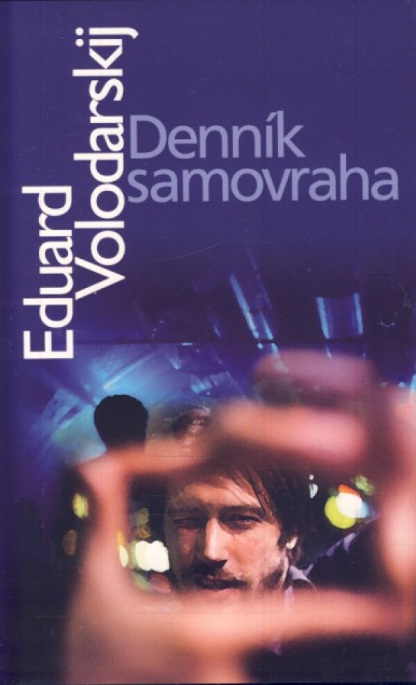 Eduard Volodarskij: DENNÍK SAMOVRAHA