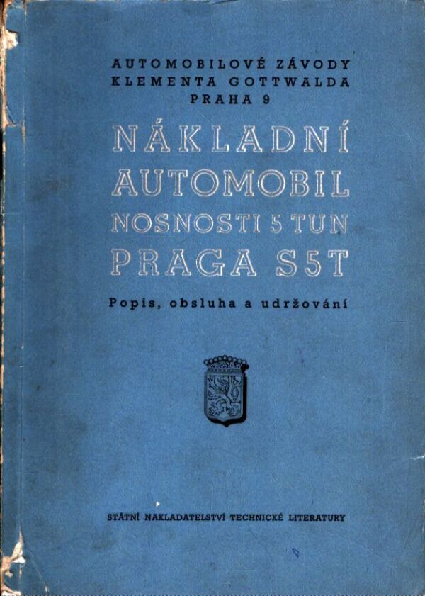 NÁKLADNÍ AUTOMOBIL NOSNOSTI 5 TUN PRAGA S5T
