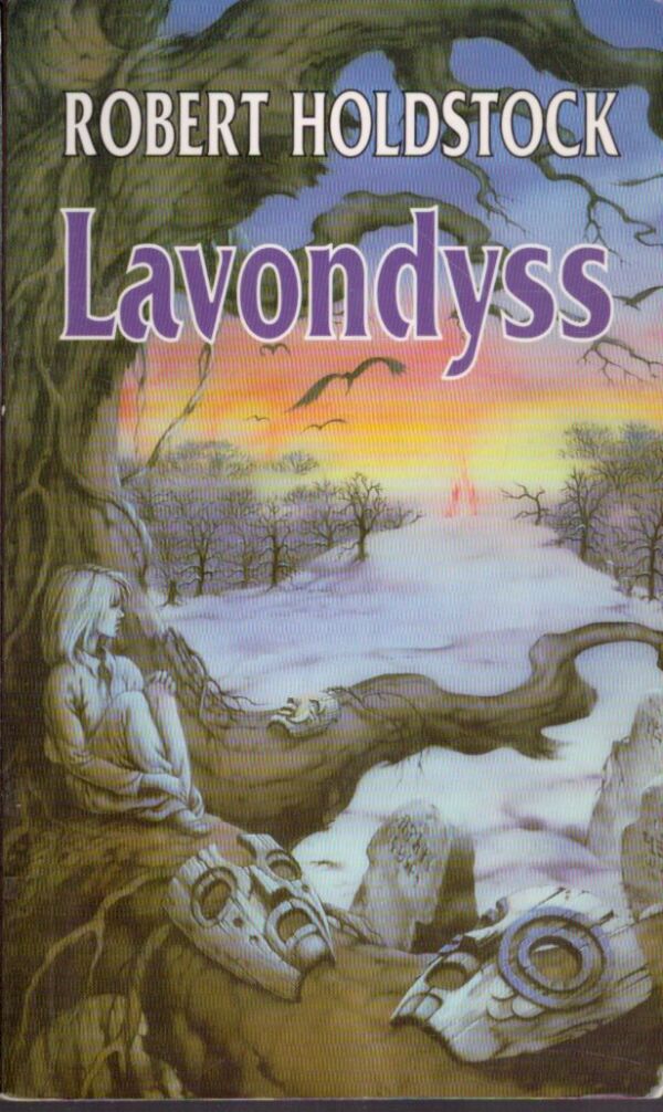 Robert Holdstock: LAVONDYSS