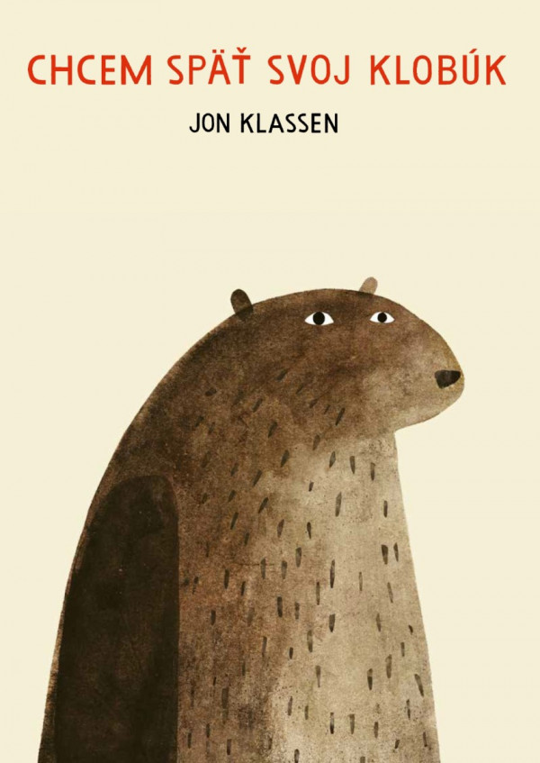 Jon Klassen: CHCEM SPÄŤ SVOJ KLOBÚK
