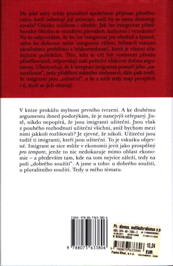 Giovanni Sartori: PLURALISMUS, MULTIKULTURALISMUS A PŘISTĚHOVALCI