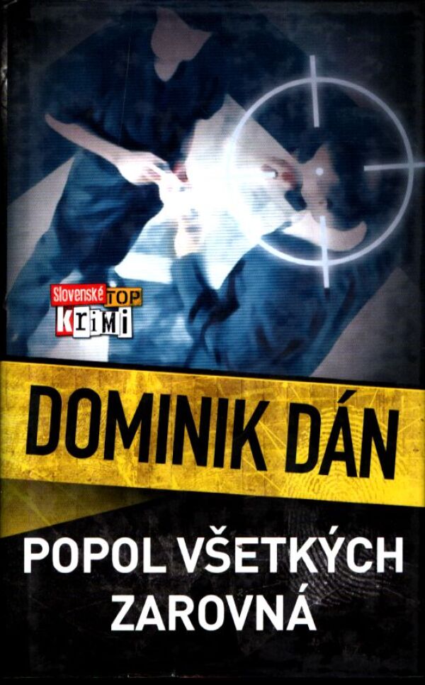 Dominik Dán: POPOL VŠETKÝCH ZROVNÁ