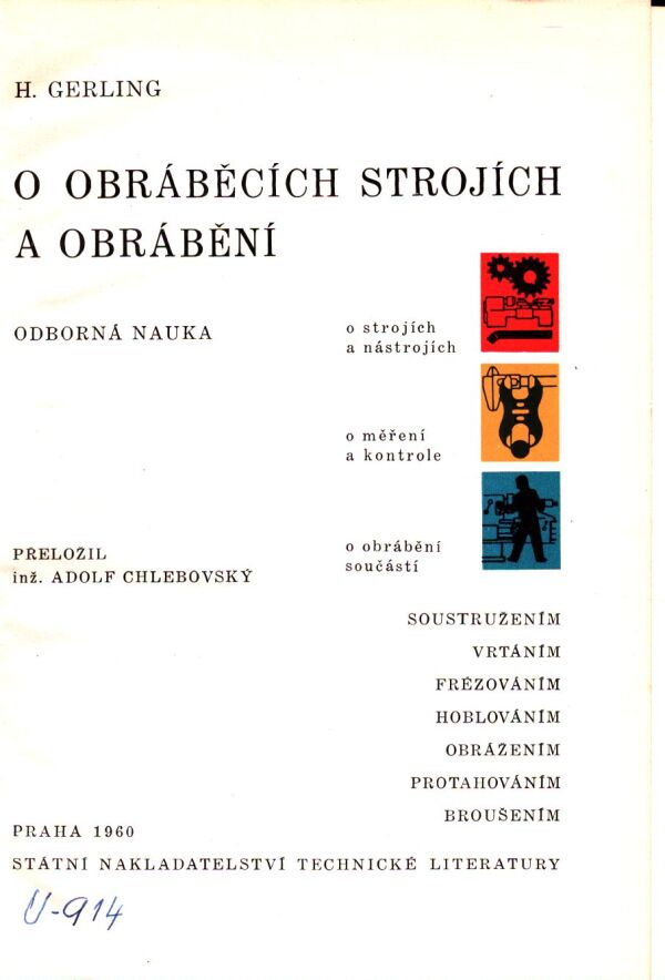H. Gerling: O OBRÁBĚCÍCH STROJÍCH A OBRÁBĚNÍ