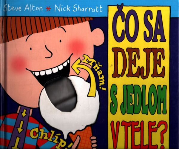 S. Alton, N. Sharratt: ČO SA DEJE S JEDLOM V TELE?