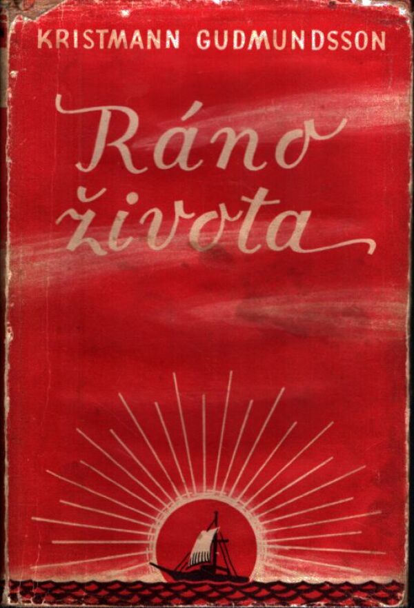 Kristmann Gudmundsson: RÁNO ŽIVOTA