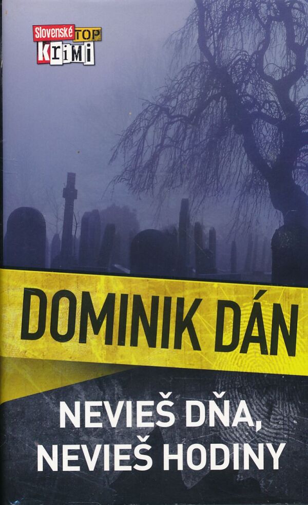 Dominik Dán: NEVIEŠ DŇA, NEVIEŠ HODINY
