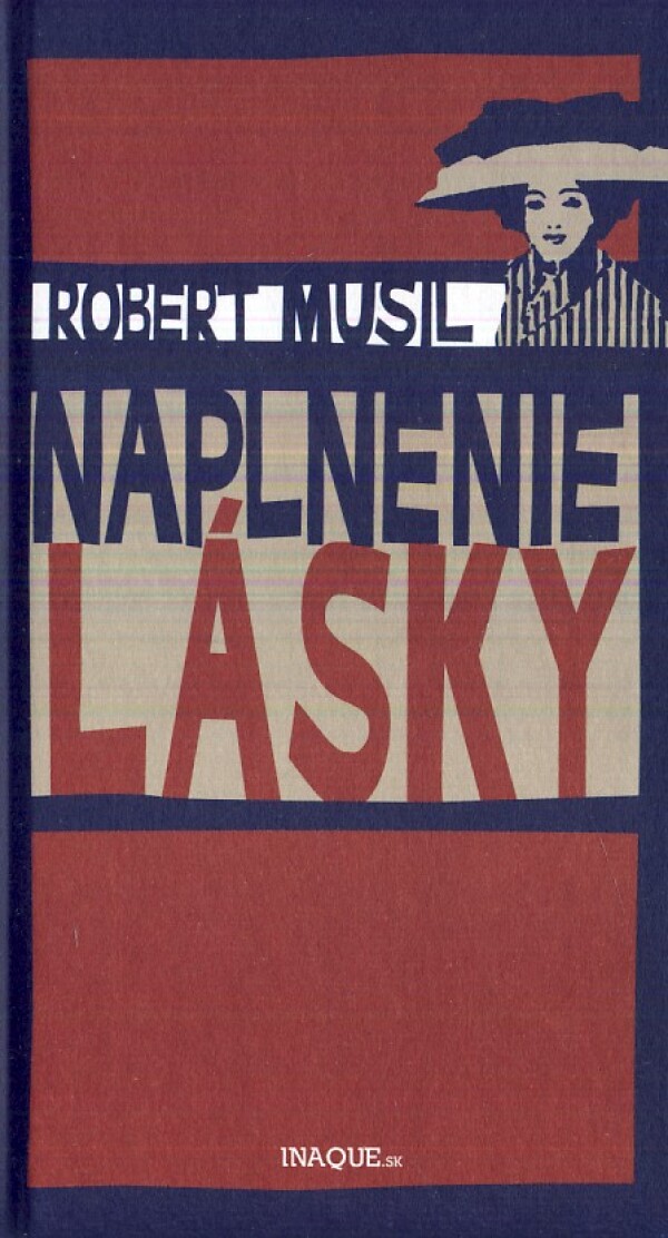 Robert Musil: NAPLNENIE LÁSKY