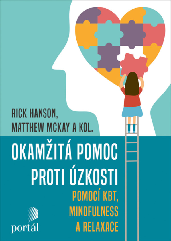 Rick Hanson, Matthew McKay: OKAMŽITÁ POMOC PROTI ÚZKOSTI