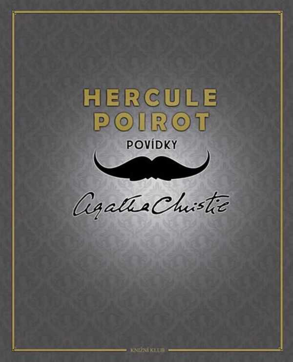 Agatha Christie: HERCULE POIROT - POVÍDKY