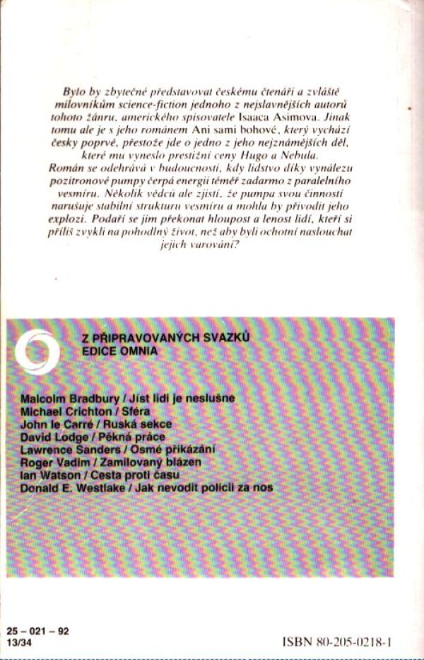 Isaac Asimov: ANI SAMI BOHOVÉ