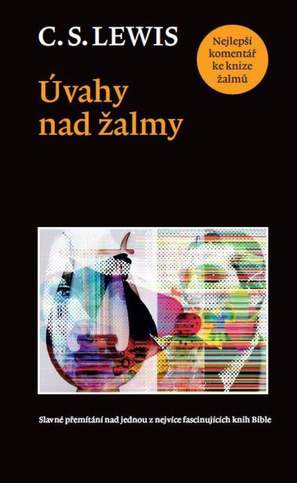 C.S. Lewis: ÚVAHY NAD ŽALMY