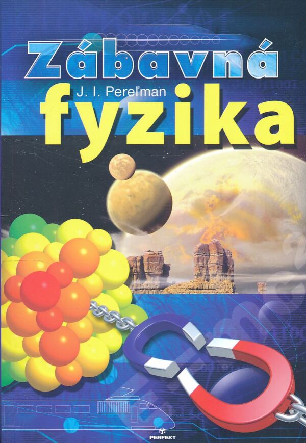 J. I. Pereľman: ZÁBAVNÁ FYZIKA