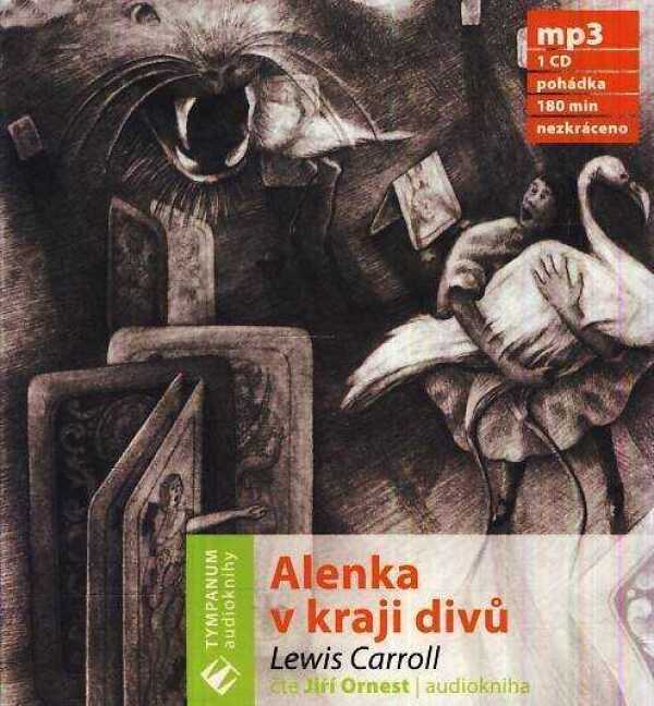 Lewis Carroll: ALENKA V KRAJI DIVŮ - AUDIOKNIHA