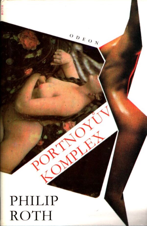 Philip Roth: PORTNOYŮV KOMPLEX