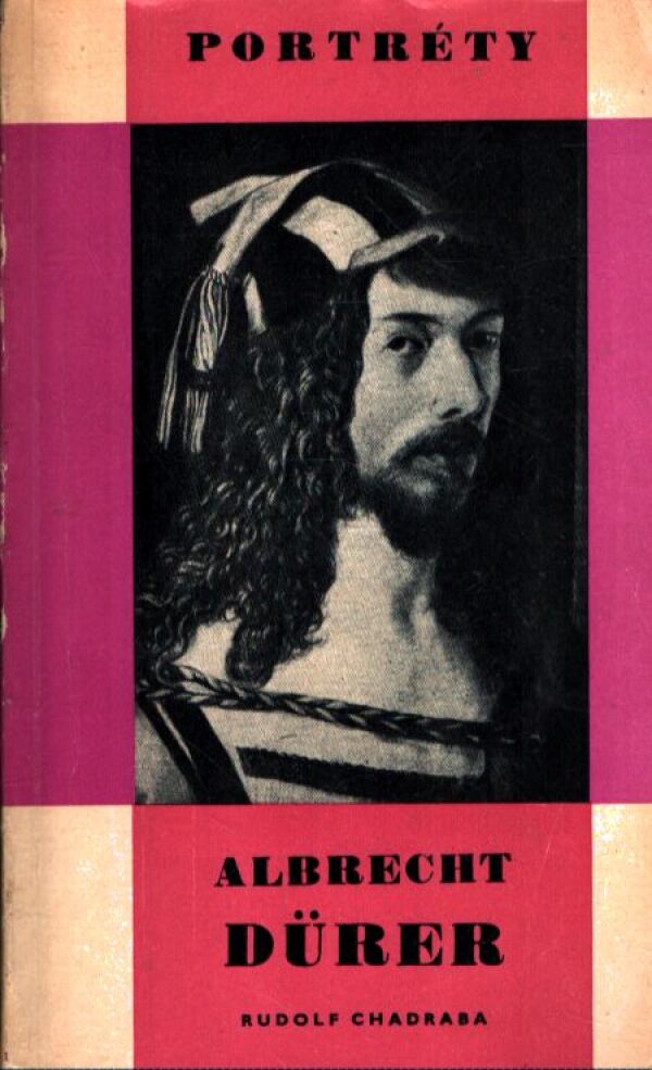 Rudolf Chadraba: ALBRECHT DÜRER