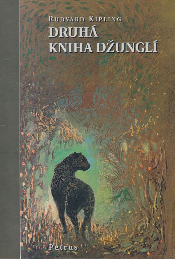 Rudyard Kipling: DRUHÁ KNIHA DŽUNGLÍ