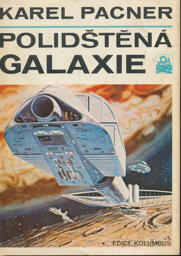 Karel Pacner: Polidštěná galaxie