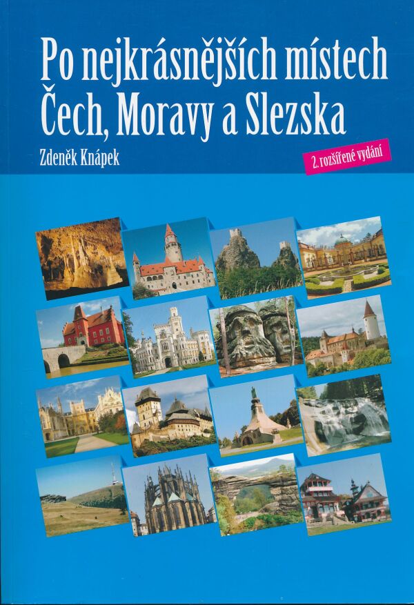 Zdeněk Knápek: Po nejkrásnejších místech Čech, Moravy a Slezska