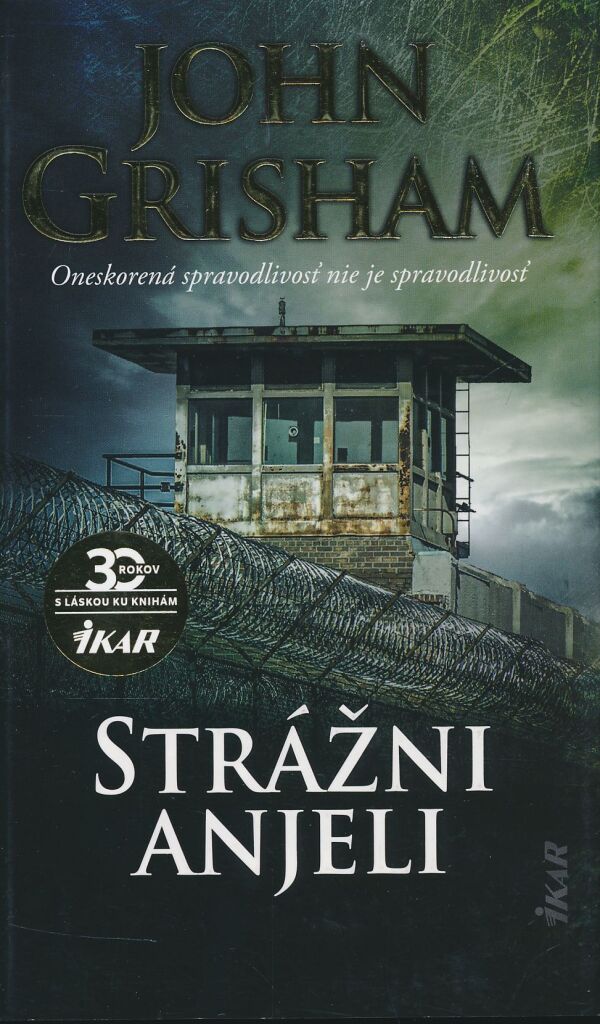 John Grisham: Strážni anjeli