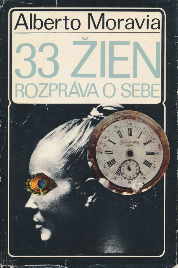 Alberto Moravia: 33 žien rozpráva o sebe