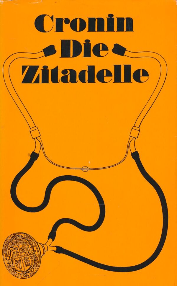 A.J. Cronin: Die Zitadelle