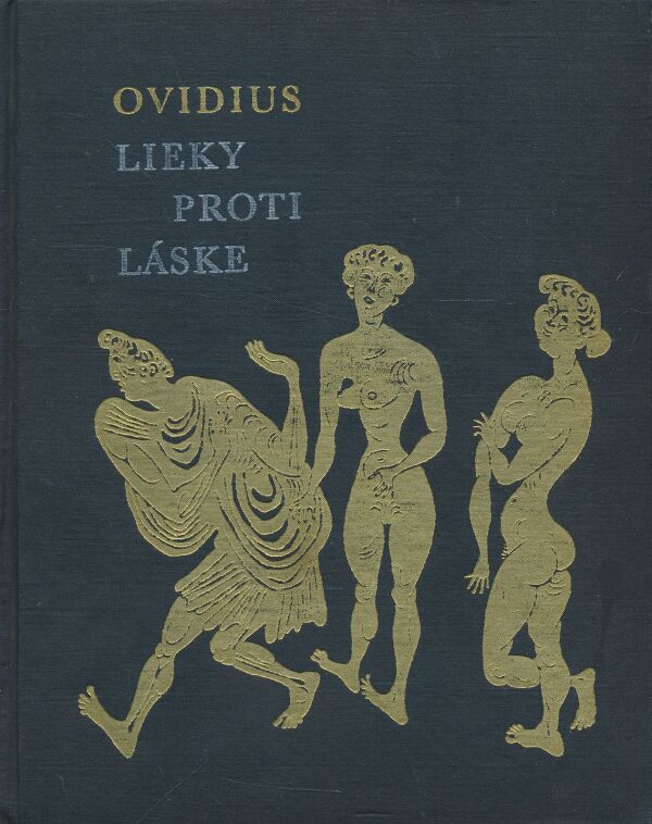 Publius Ovidius Naso: Lieky proti láske