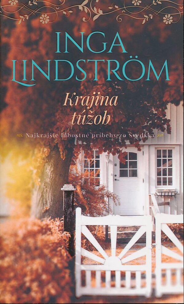 Inga Lindström: Krajina túžob